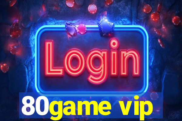 80game vip